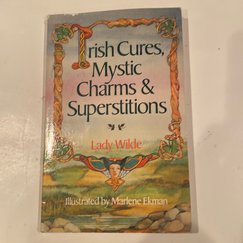 “Irish Cures, Mystic Charms & Superstitions,” paperback